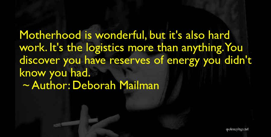 Logistics Quotes By Deborah Mailman