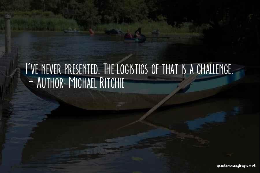 Logistics Quotes By Michael Ritchie