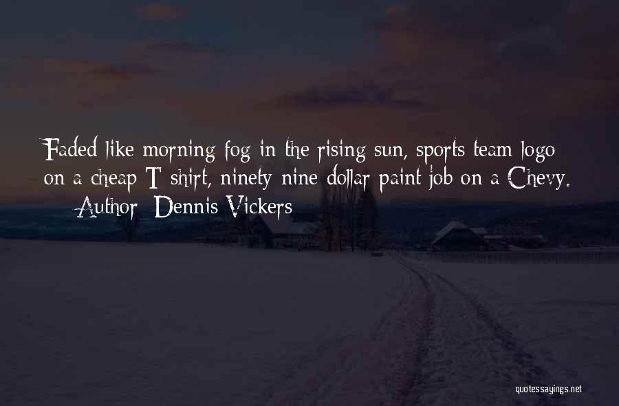 Logo Quotes By Dennis Vickers