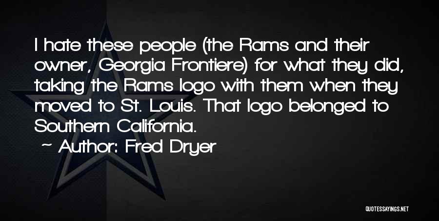 Logo Quotes By Fred Dryer