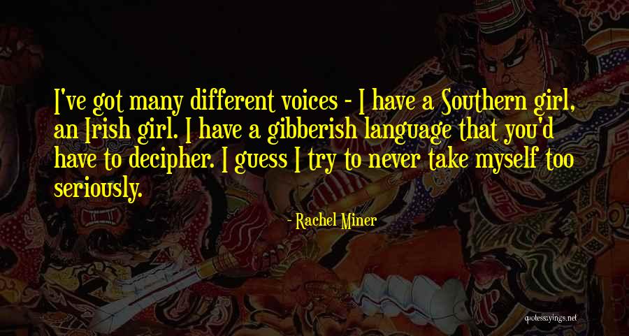 Logograms And Phonograms Quotes By Rachel Miner Logograms And Phonograms Quotes By Rachel Miner