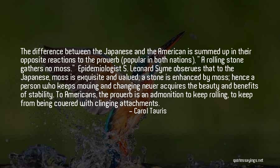 Logon Ki Baatein Quotes By Carol Tavris Logon Ki Baatein Quotes By Carol Tavris