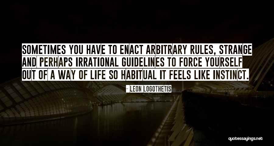 Logothetis Leon Quotes By Leon Logothetis Logothetis Leon Quotes By Leon Logothetis