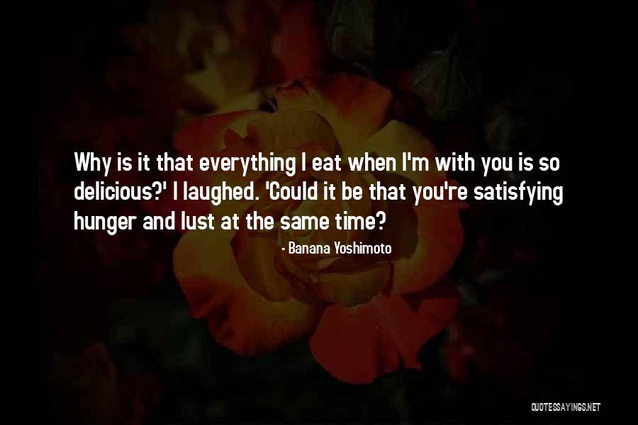 Logramos Assessment Quotes By Banana Yoshimoto Logramos Assessment Quotes By Banana Yoshimoto