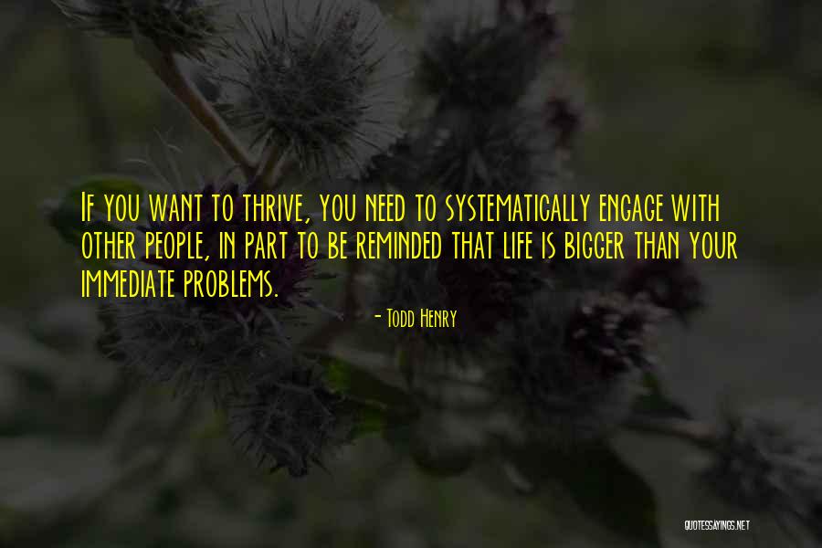 Lograndes Quotes By Todd Henry Lograndes Quotes By Todd Henry