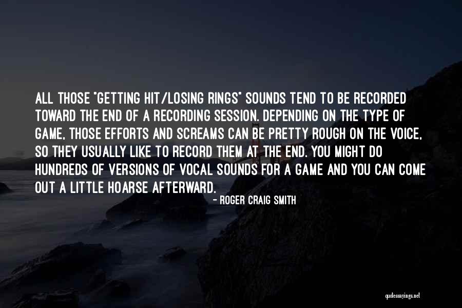 Lograras Quotes By Roger Craig Smith Lograras Quotes By Roger Craig Smith