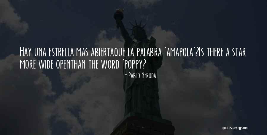 Logstash Quotes By Pablo Neruda Logstash Quotes By Pablo Neruda