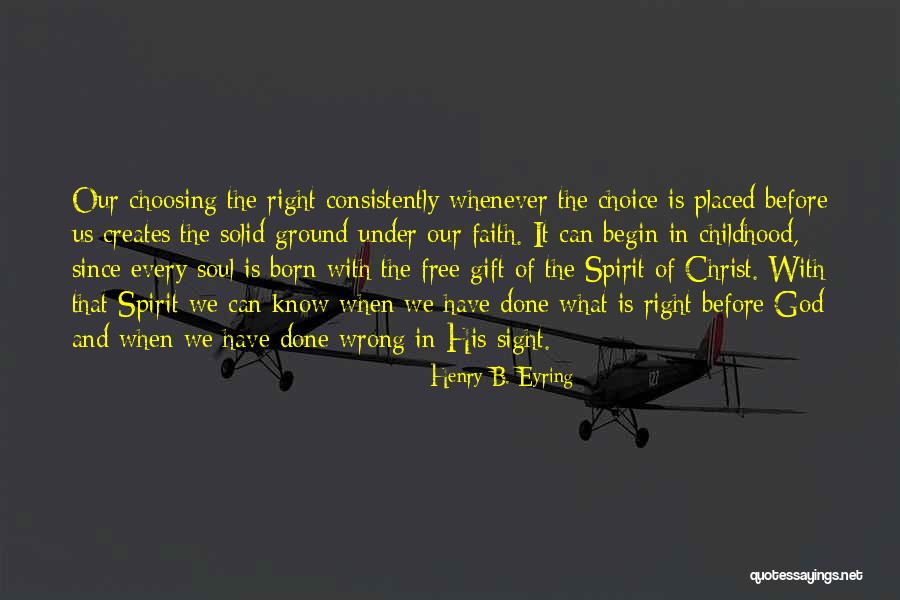 Logterman Red Quotes By Henry B. Eyring Logterman Red Quotes By Henry B. Eyring