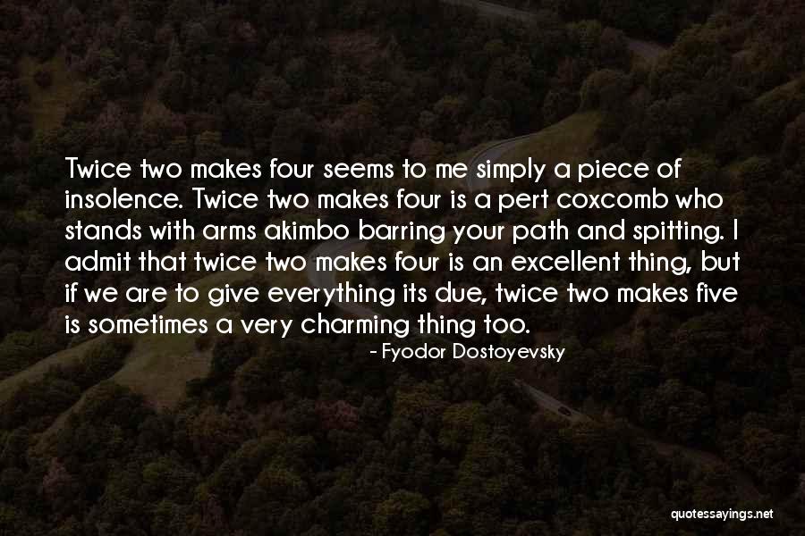 Logy Quotes By Fyodor Dostoyevsky Logy Quotes By Fyodor Dostoyevsky