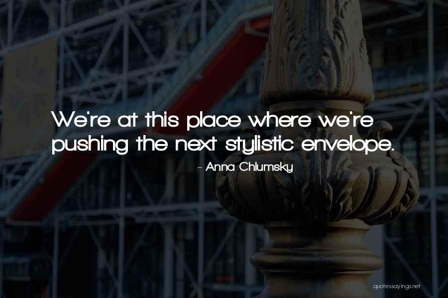 Loheac 2019 Quotes By Anna Chlumsky Loheac 2019 Quotes By Anna Chlumsky