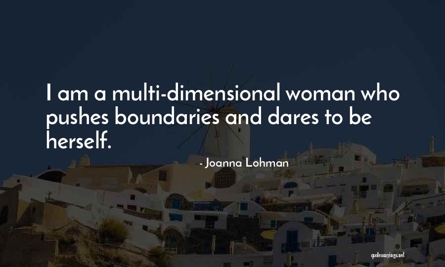 Lohman Quotes By Joanna Lohman Lohman Quotes By Joanna Lohman