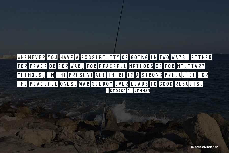 Lohmann And Rauscher Quotes By George F. Kennan Lohmann And Rauscher Quotes By George F. Kennan