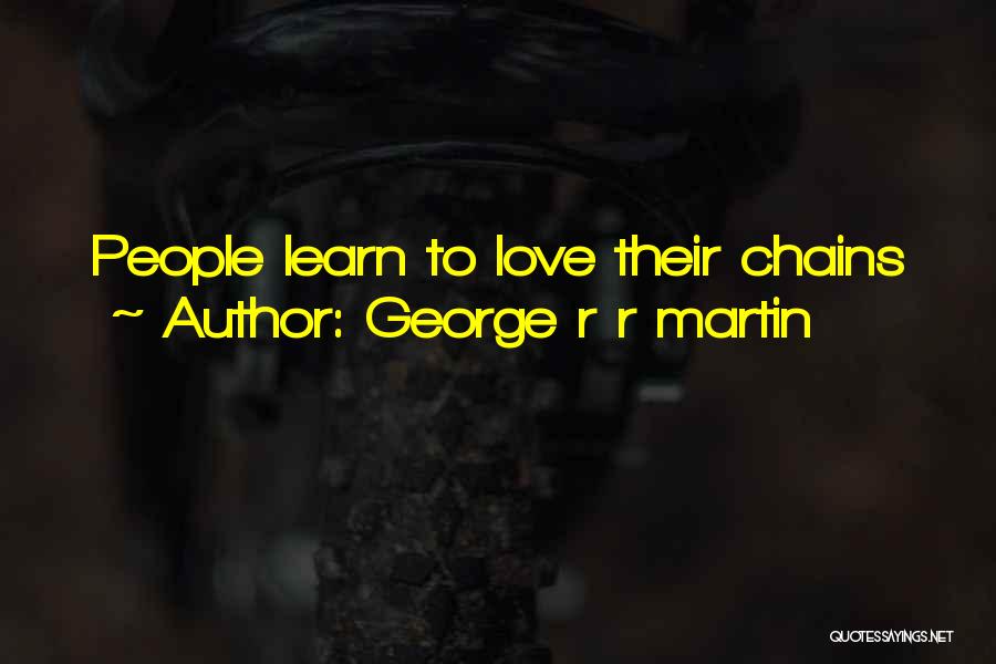 Lohmann Technologies Quotes By George R R Martin