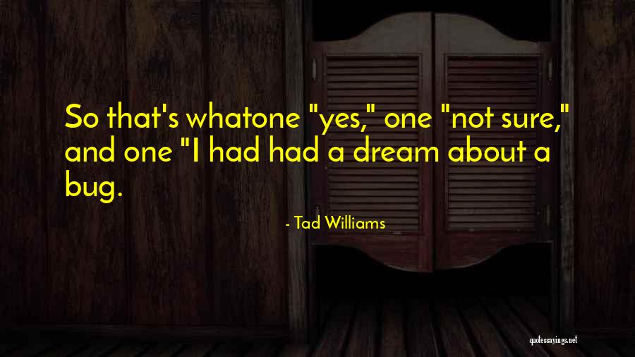 Lohre Associates Quotes By Tad Williams Lohre Associates Quotes By Tad Williams