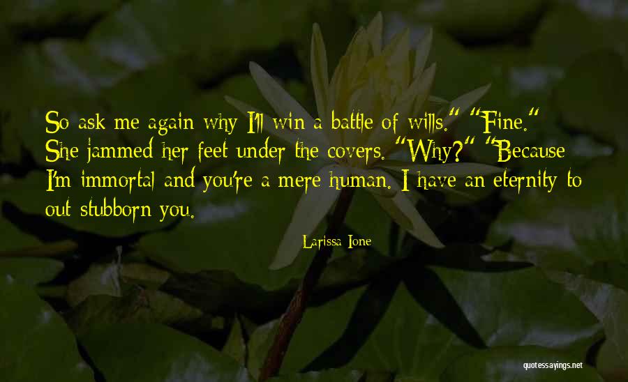 Lohrer Am Main Quotes By Larissa Ione Lohrer Am Main Quotes By Larissa Ione
