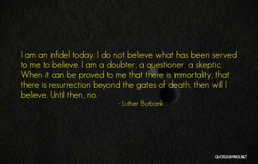 Lohrmann International Gmbh Quotes By Luther Burbank Lohrmann International Gmbh Quotes By Luther Burbank