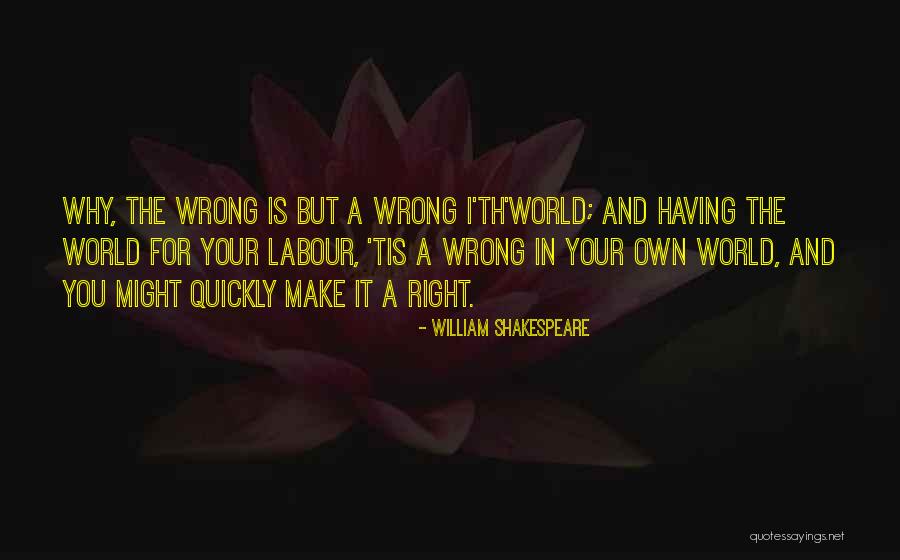 Lohuis Holland Quotes By William Shakespeare