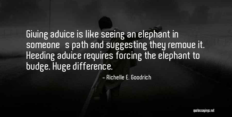 Loiacono Webqual Quotes By Richelle E. Goodrich Loiacono Webqual Quotes By Richelle E. Goodrich