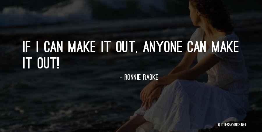 Loiacono Webqual Quotes By Ronnie Radke Loiacono Webqual Quotes By Ronnie Radke