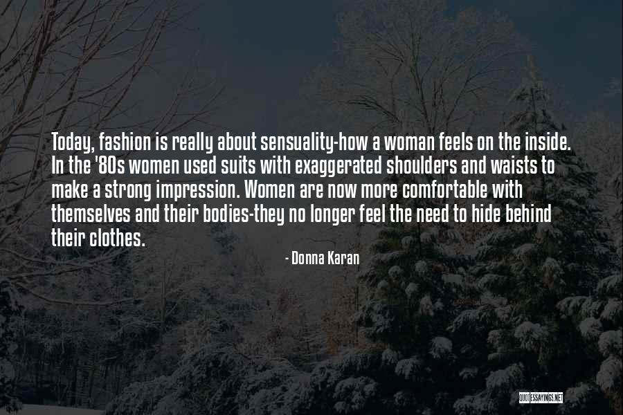 Loicis Quotes By Donna Karan Loicis Quotes By Donna Karan