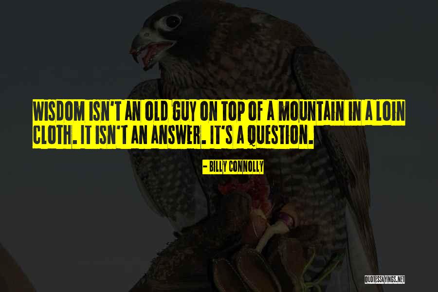 Loin Quotes By Billy Connolly Loin Quotes By Billy Connolly