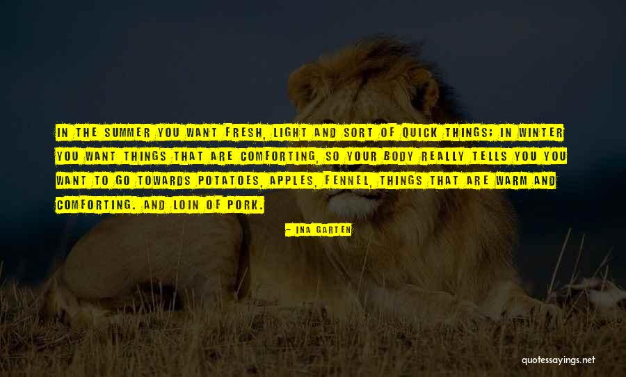 Loin Quotes By Ina Garten Loin Quotes By Ina Garten