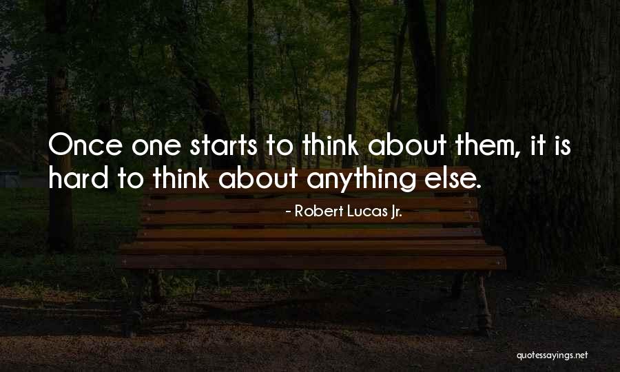Lointain Music Quotes By Robert Lucas Jr. Lointain Music Quotes By Robert Lucas Jr.