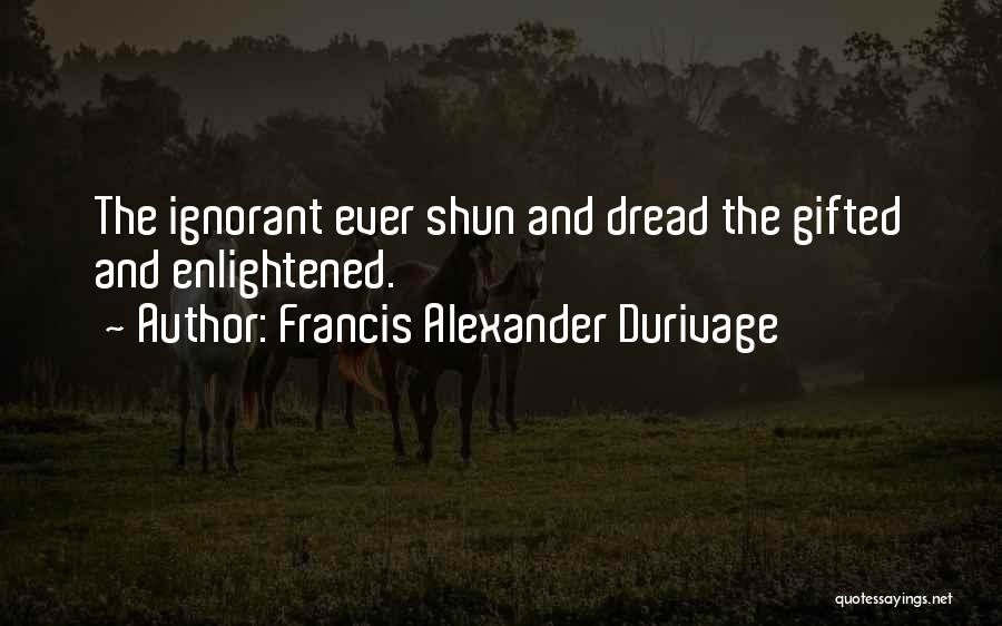 Loiola Payas Quotes By Francis Alexander Durivage