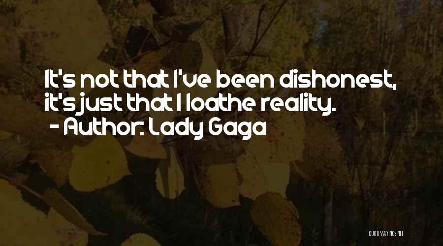 Loiola Payas Quotes By Lady Gaga
