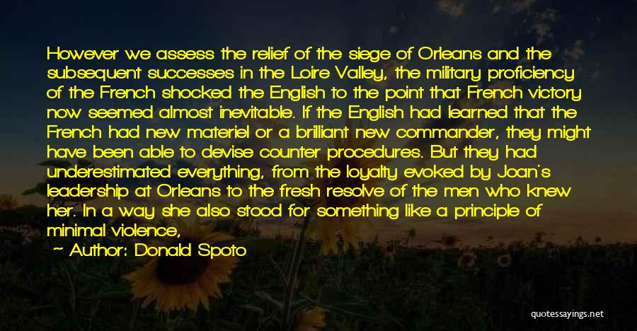 Loire Valley Quotes By Donald Spoto