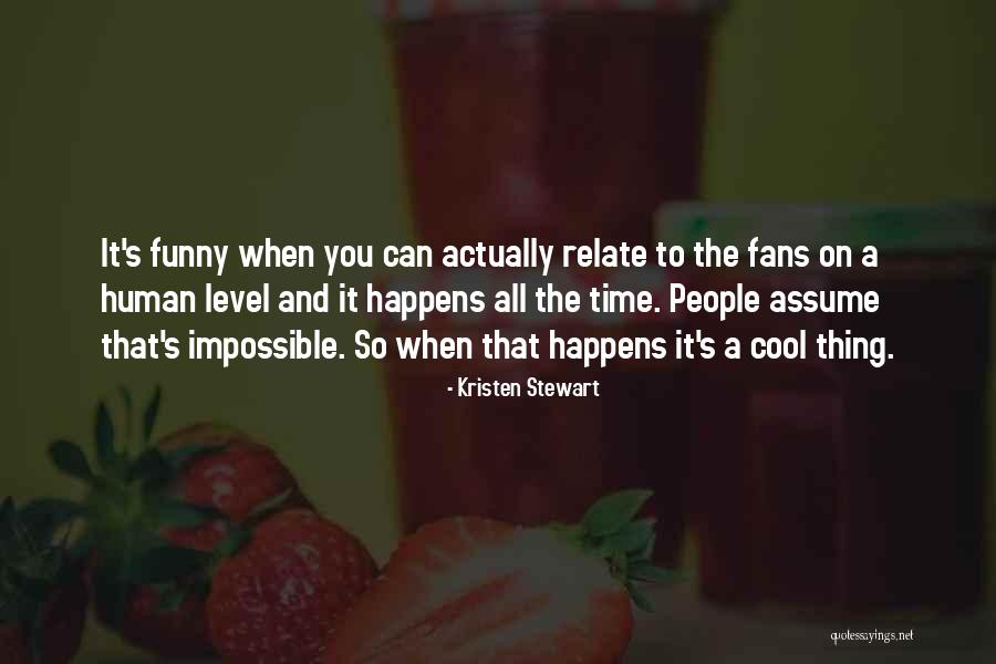 Loiret Caille Quotes By Kristen Stewart Loiret Caille Quotes By Kristen Stewart