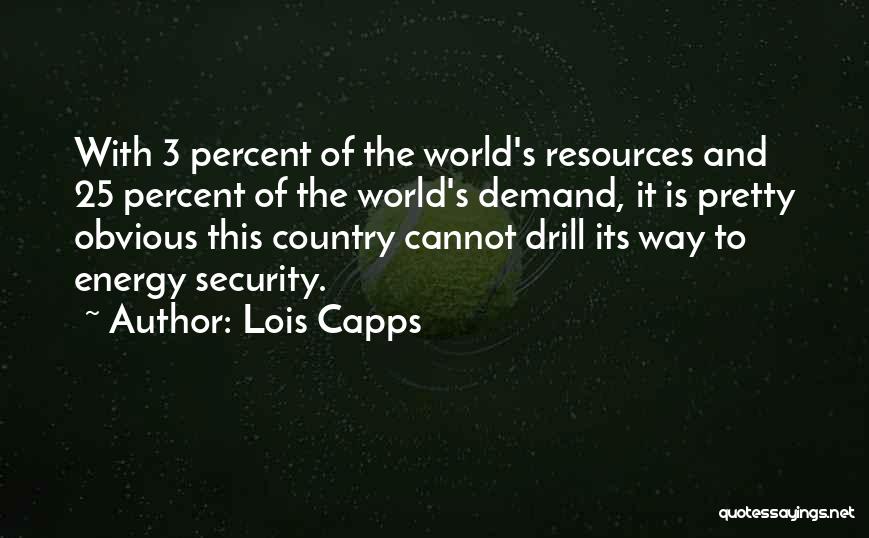 Lois Capps Quotes 1106682