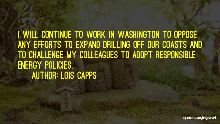 Lois Capps Quotes 807515