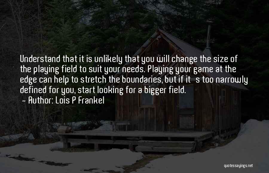 Lois Frankel Quotes By Lois P Frankel