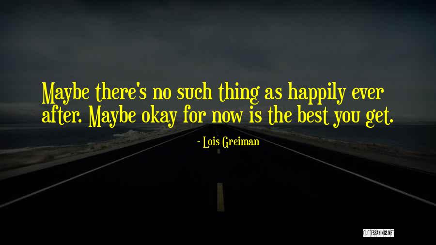 Lois Greiman Quotes 1274975