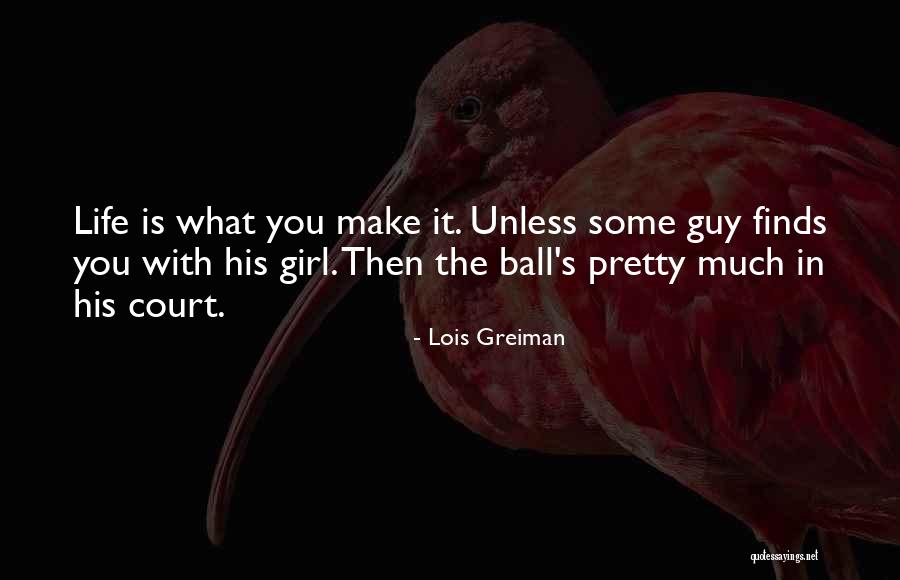 Lois Greiman Quotes 1609520