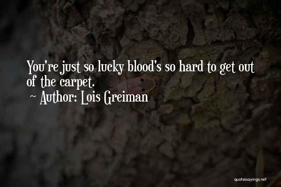 Lois Greiman Quotes 251170