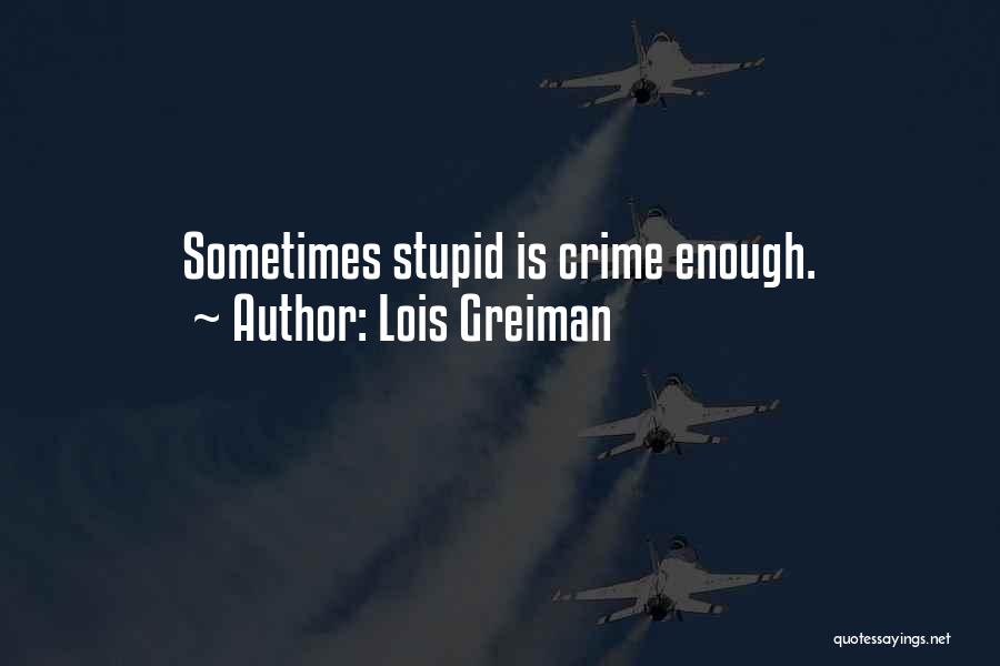 Lois Greiman Quotes 454888