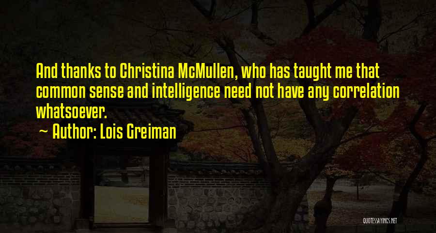 Lois Greiman Quotes 557595