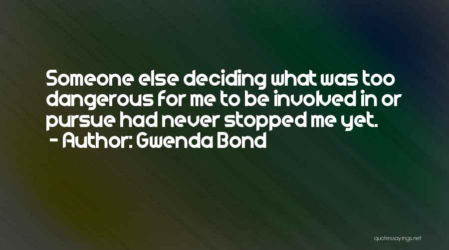 Lois Lane Quotes By Gwenda Bond