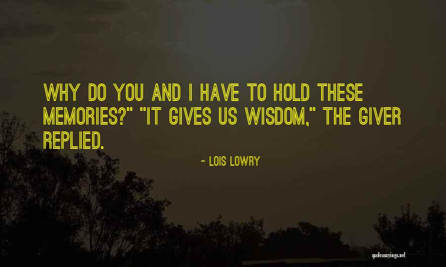 Lois Lowry Quotes 1056026 Lois Lowry Quotes 1056026