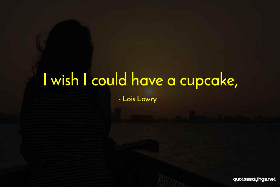 Lois Lowry Quotes 1488134 Lois Lowry Quotes 1488134
