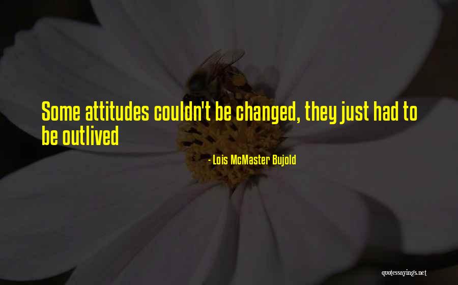 Lois McMaster Bujold Quotes 1647748