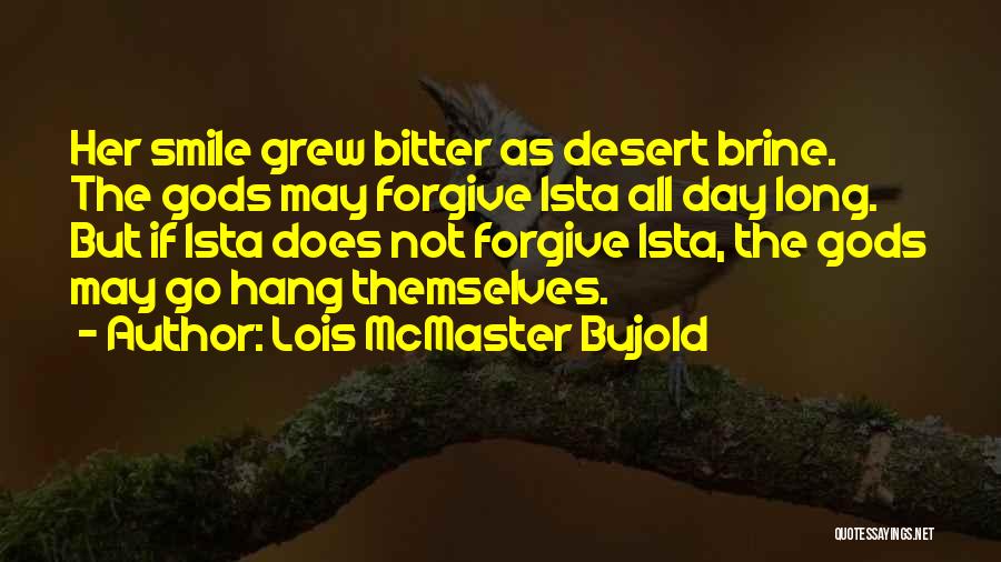 Lois McMaster Bujold Quotes 1933786