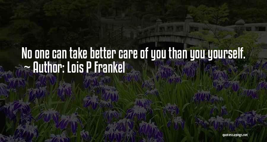 Lois P Frankel Quotes 2076542