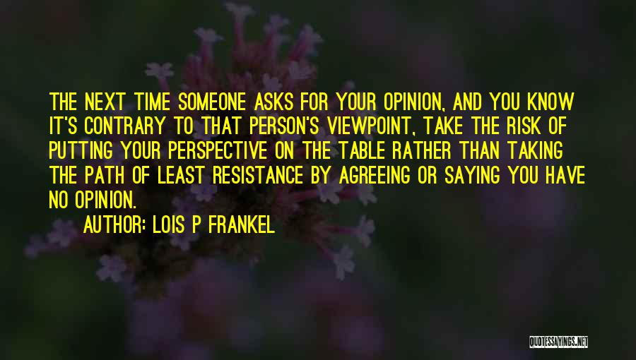 Lois P Frankel Quotes 349713