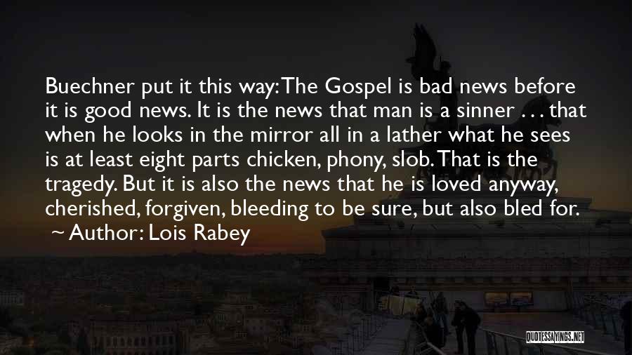 Lois Rabey Quotes 806093