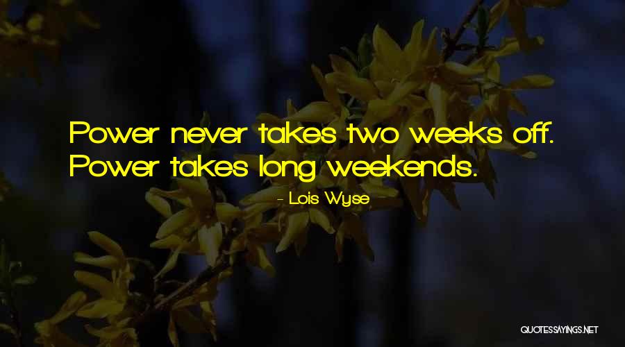 Lois Wyse Quotes 1343495