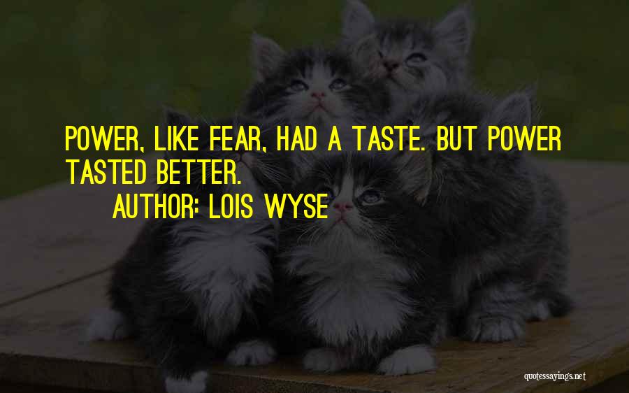 Lois Wyse Quotes 1726179