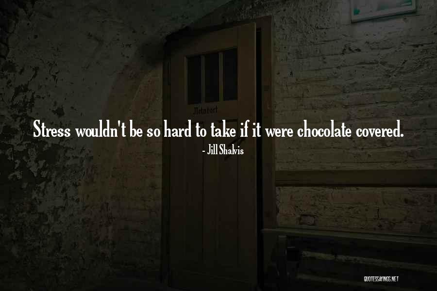 Loisirs Quotes By Jill Shalvis Loisirs Quotes By Jill Shalvis